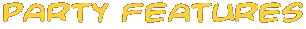 party features