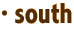 · south