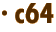 · c64